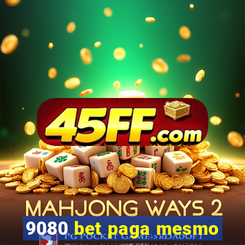 9080 bet paga mesmo
